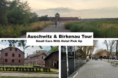 Step into history at auschwitz-birkenau with a local guide, small group transport from krakow, and hotel pickup. includes all entry tickets and return ride.