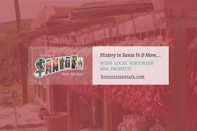 Walk santa fe’s oldest streets with ana pacheco, city historian & author. hear stories of the plaza, loretto chapel, route 66 & more. includes local guide.