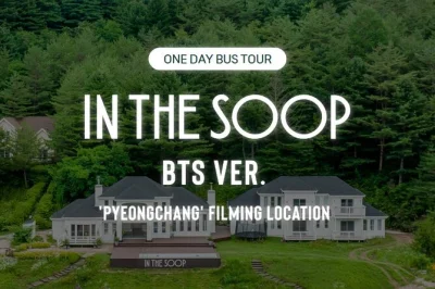 Follow bts footsteps in pyeongchang, stroll the famous filming spots, enjoy snacks, and take home official in the soop merch. includes roundtrip bus & guide.